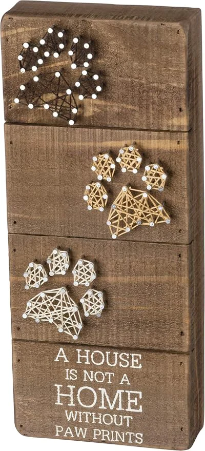 Authentic Primitives by Kathy String Art Box Sign 5 x 12 A House is Not a Home Without Paw PrintsAbout ThisOverview Traditional