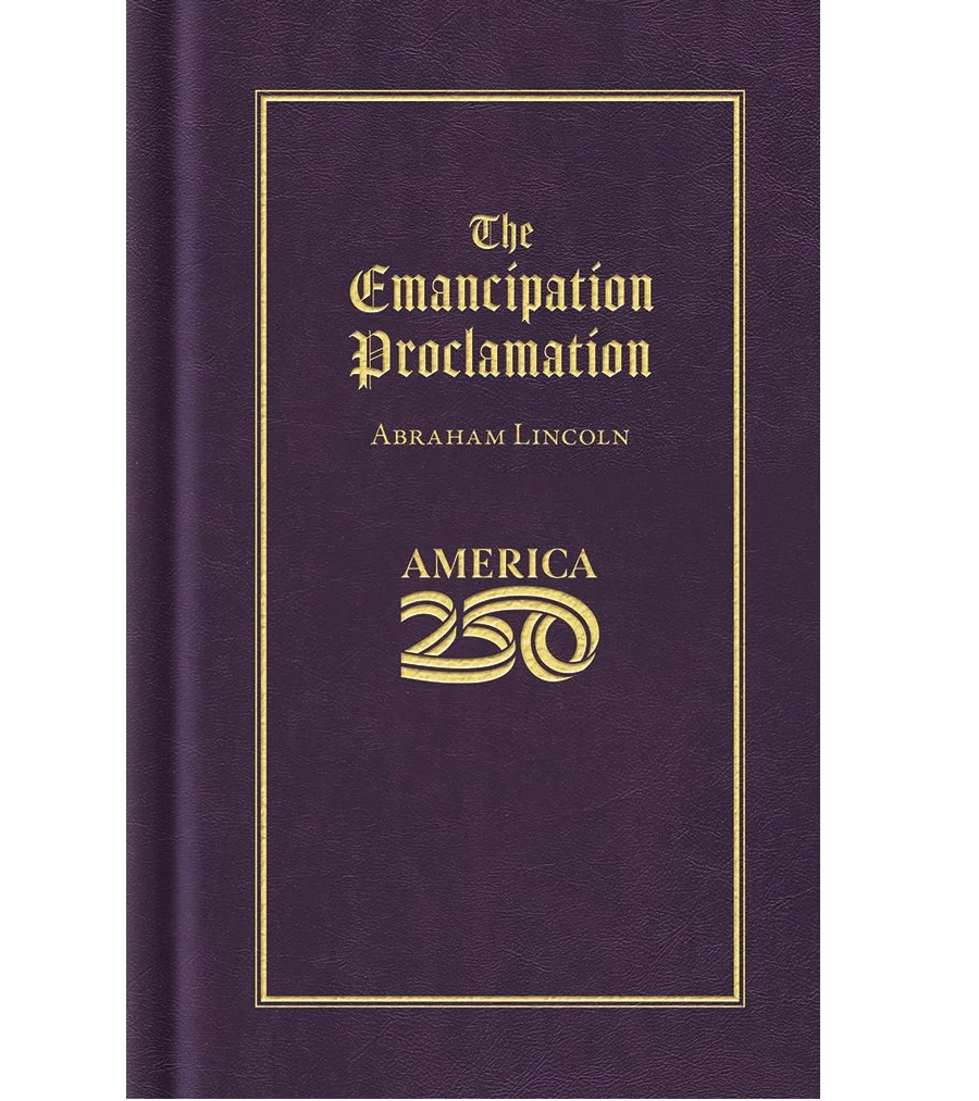 Elegant The Emancipation Proclamation America 250 Edition Convenient