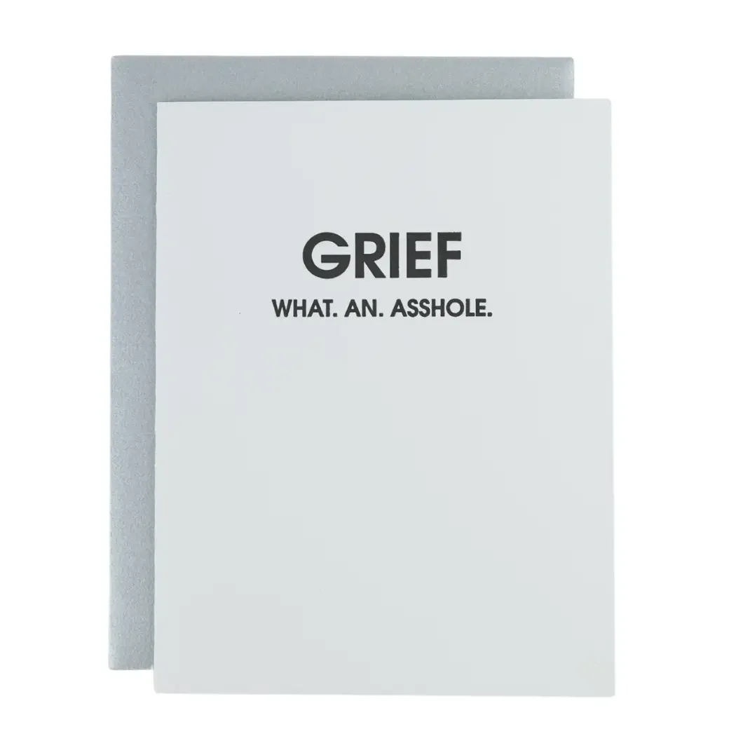 Sophisticated Grief What an Asshole Sympathy Card Authentic
